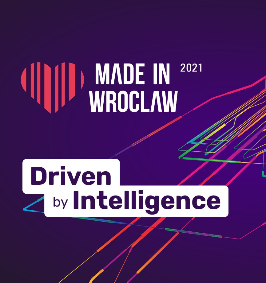 Made in Wroclaw 2021 - Driven by Intelligence